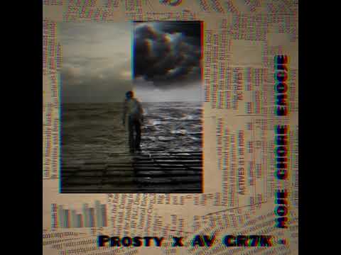 Prosty x AV GR7K - moje chore emocje