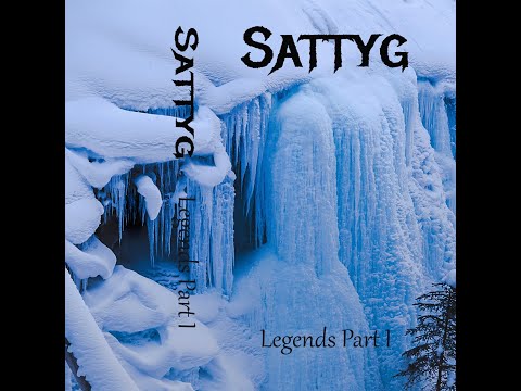 Sattyg - Legends part 1