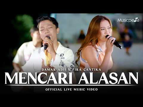 MENCARI ALASAN - Damar Adji X Fira Cantika (Official Music Video)