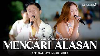 Download lagu MENCARI ALASAN - Damar Adji X Fira Cantika mp3 Download lagu MENCARI ALASAN - Damar Adji X Fira Cantika mp3