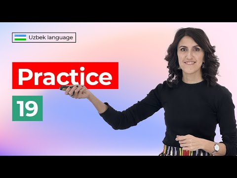 Mustahkamlash | Practice | 19th lesson | Uzbek language for beginners