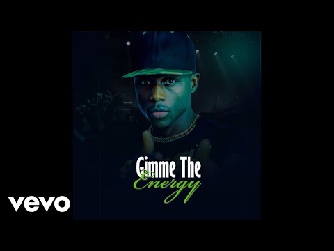 E.N.C - Gimme The Energy (Official Audio)