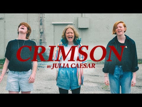 Julia Caesar - Crimson [Official Video]