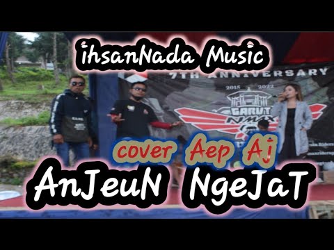 ihsanNada Music-Anjeun Ngejat-Aep Aj