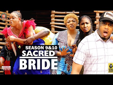 SACRED BRIDE (SEASON 9&10) {NEW TRENDING MOVIE} - 2022 LATEST NIGERIAN NOLLYWOOD MOVIES