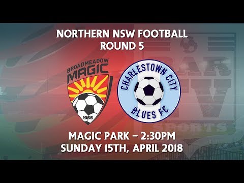 2018 NNSWF NPL Round 5 - Broadmeadow Magic FC v Charlestown City Blues FC