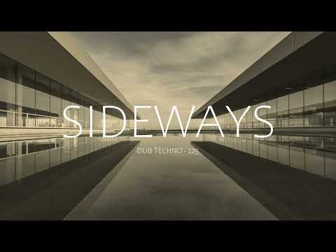 DJ SIDEWAYS - DUB TECHNO SESSION 225 - #VINYL DVS