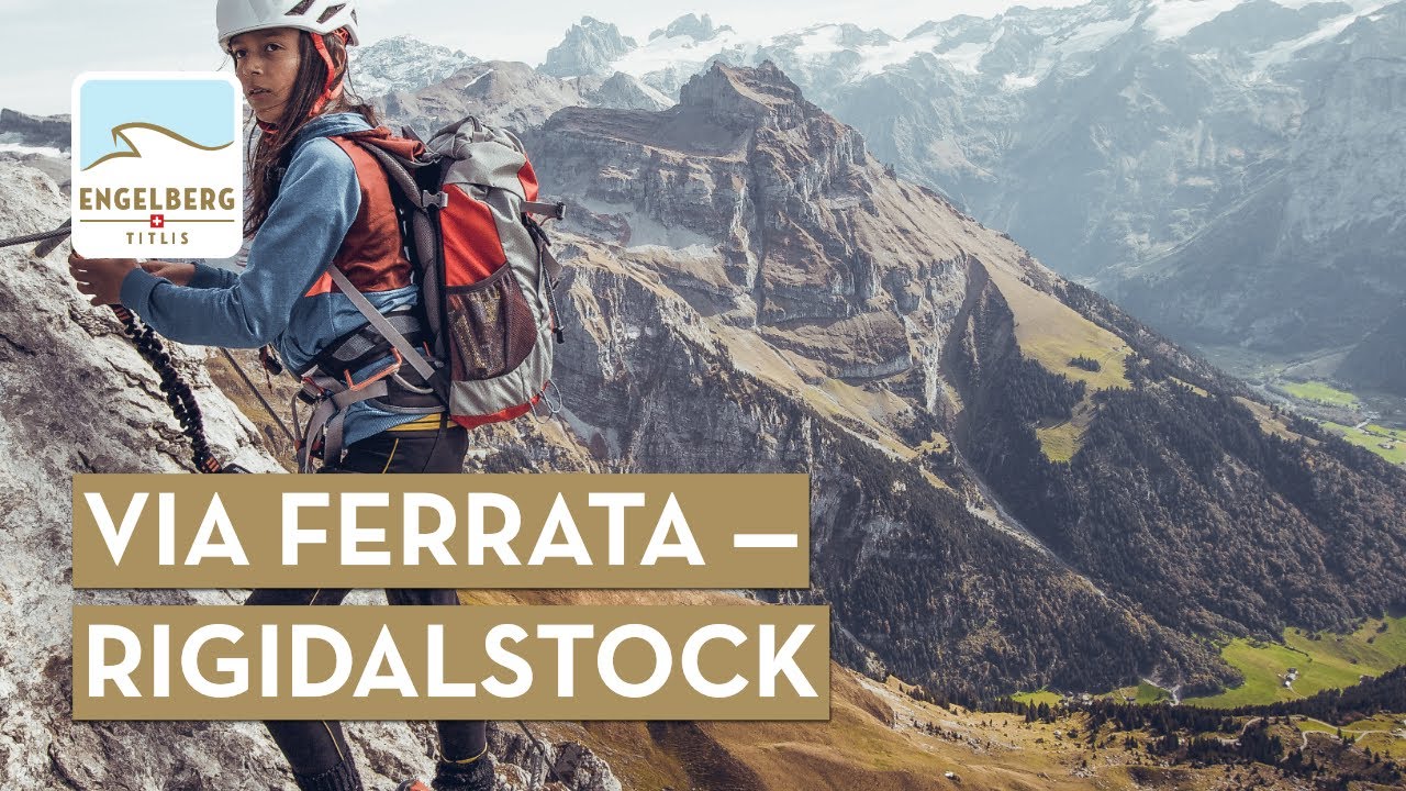 Discover the highlights of hiking the Rigidalstock Via Ferrata.