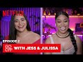 Jess Marie Garcia & Julissa Calderon On 'Moxie', Breakup Advice & The Queen's Gambit I Go Off