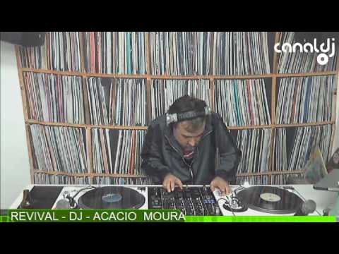DJ Acácio Moura - Programa Revival - 28.07.2016 ( Bloco 3 )