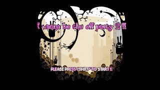 【アイワナ自作自演】I wanna be the off party2 !!