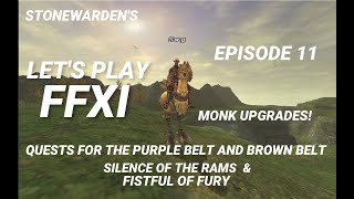 QUESTING THE PURPLE BELT AND BROWN BELT FOR MONK! - Stonewarden's Let's Play FFXI Episode 11