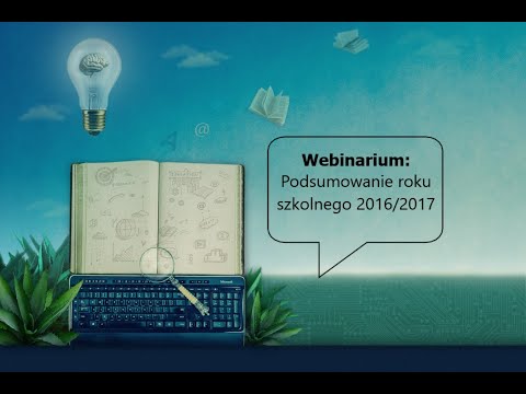 Podsumowanie roku szkolnego 2016/2017 oraz wskazówki do wdrażania nowych przepisów od czerwca 2017
