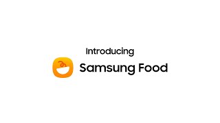 Introducing Samsung Food