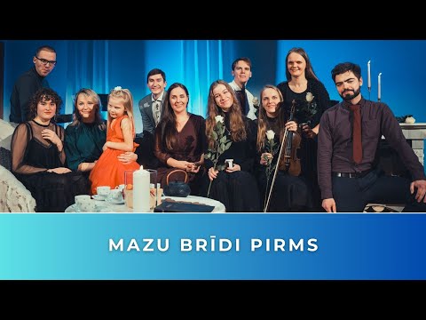 MAZU BRĪDI PIRMS (ieraksts no koncerta “Nāc ciemos”)