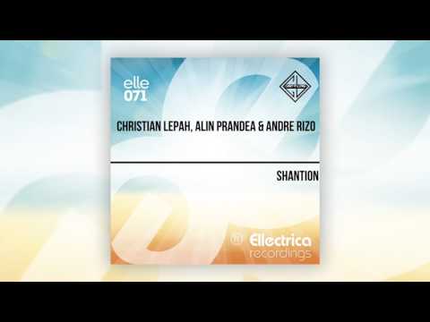 Christian Lepah, Alin Prandea & Andre Rizo - Shantion