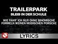 TRAILERPARK - BLEIB IN DER SCHULE ...