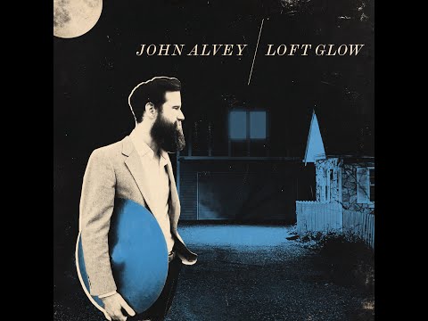 John Alvey - Loft Glow - Album Promo/EPK