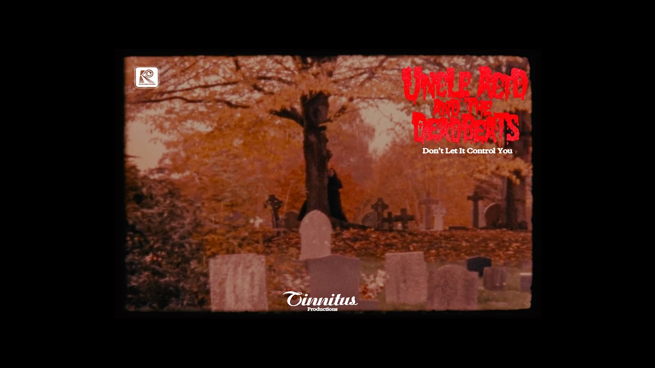 Uncle Acid and the deadbeats- Don't Let It Control You (Official Video) - YouTube