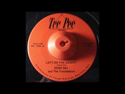 Gene Ski and The Troubadours - Left On The Desert - Wisconsin Country Rockabilly