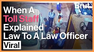 When A Toll Manager Taught Law To A Law Officer