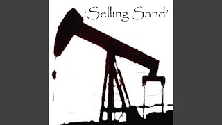 Selling Sand