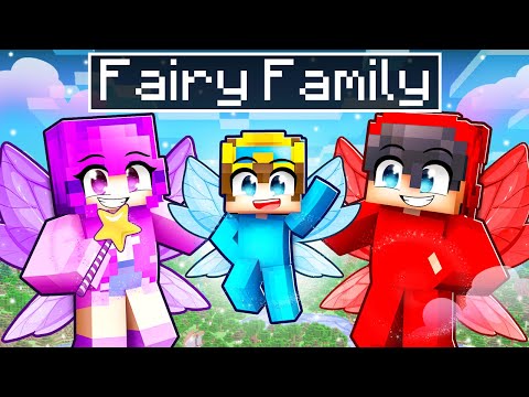 Adopted By FAIRY FAMILY In Minecraft!