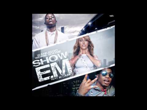 Wankaego Ft. Lil Boosie, Webbie, & K Camp - Show Em