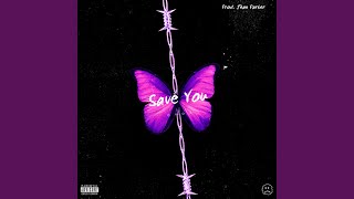 Save You Music Video