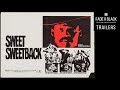Sweet Sweetbacks Baadasssss Song 1971 Trailer