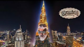 Thunivu Trailer Promo at Burj Khalifa 🔥 | 1st Time Ever in Kollywood | Ajith Kumar | H.Vinoth
