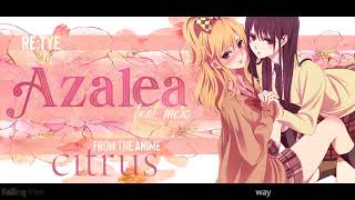 &quot;Azalea&quot; English Cover - Citrus OP (feat. Mero)