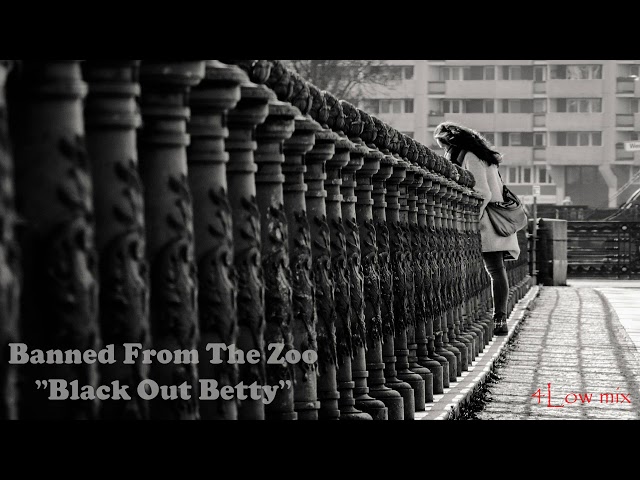 Banned From The Zoo - Black Out Betty (CBM) (Remix Stems)