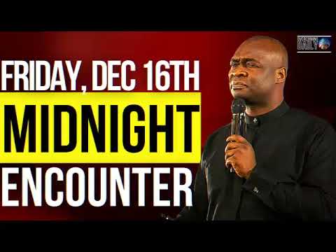 [FRIDAY DEC 16TH] MIDNIGHT SUPERNATURAL ENCOUNTER WITH THE WORD OF GOD | APOSTLE JOSHUA SELMAN