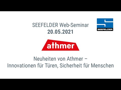 Web Seminar - Neuheiten von Athmer – Innovationen für Türen, Sicherheit für Menschen