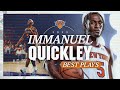 BEST PLAYS of Immanuel Quickley in 2023