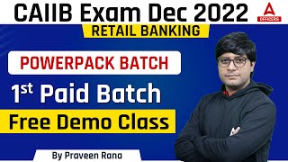 CAIIB Dec 2022 | Retail Banking | Powerpack Batch | 1st Paid Batch Free Demo Class