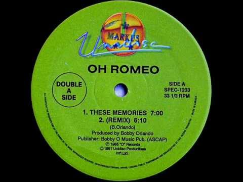 Oh Romeo - These Memories (Canadian Mix)