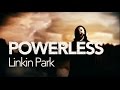 Linkin Park - Tinfoil/Powerless Music Video 2013 ...