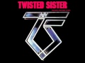 Twisted Sister - I've Had Enough.