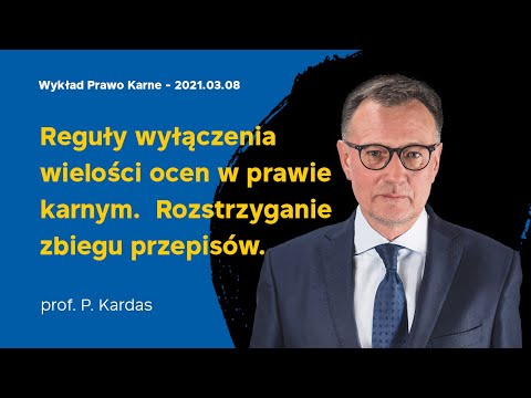 Wykład 17 z prawa karnego 08.03.2021  prof. dr hab. Piotr Kardas