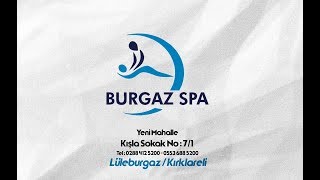 BURGAZ SPA & TERAPİ MERKEZİ (LÜLEBURGAZ MASAJ) #LüleburgazSpaMasaj