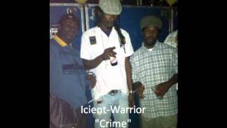 Icient-Warrior  - Crime
