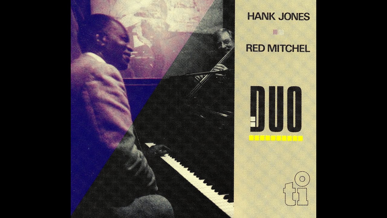 Hank Jones & Red Mitchell - But Beautiful
