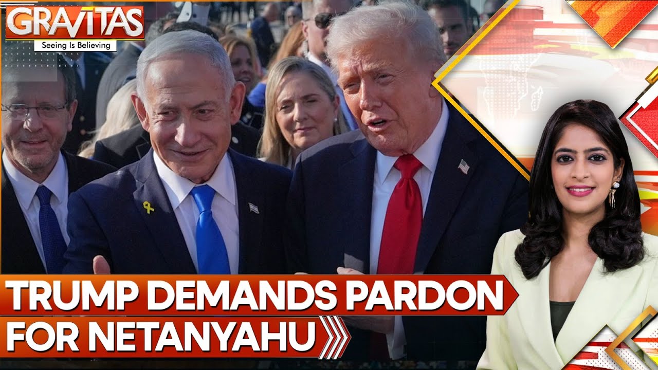 Trump Urges Israeli President to Pardon Netanyahu | GRAVITAS | WION