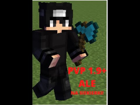 kowallo i pvp na siekierki