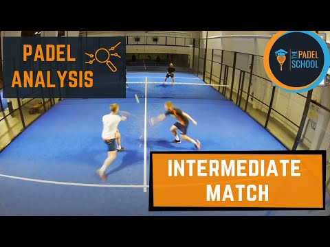 Mastering Padel: Intermediate Padel Match Analysis And Tactics | ThePadelSchool.com