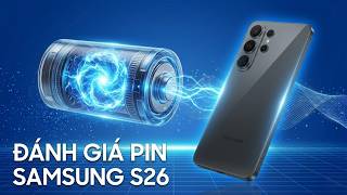 Thời lượng pin của Samsung S26 là bao nhiêu?