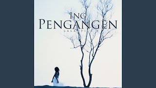 Download lagu Ing Pengangen mp3 Download lagu Ing Pengangen mp3
