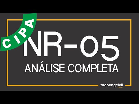 NR 5 - CIPA COMISSÃO INTERNA DE PREVENÇÃO DE ACIDENTES - ANÁLISE COMPLETA